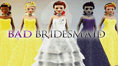 Bad Bridesmaid